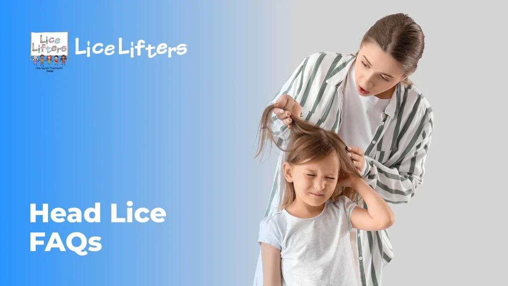 Head Lice FAQs | Lice Lifters Nassau County